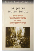Ja jestem życiem świata