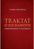 Traktat o Eucharystii Wprowadzenie w misterium