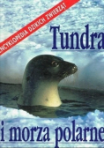 Encyklopedia dzikich zwierząt Tundra i morza polarne