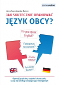 Samo Sedno Jak skutecznie opanować język obcy