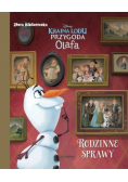 Kraina Lodu Przygoda Olafa Rodzinne sprawy