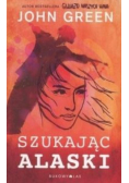 Szukając Alaski wersja kieszonkowa