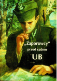 Zaporowcy przed sądem UB