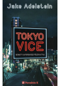 Tokyo Vice. Sekrety japońskiego półświatka