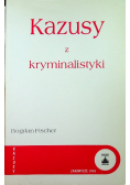 Kazusy z kryminalistyki