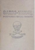Bardo Thodol Tybetańska księga śmierci