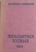 Apologetyka totalna Tom II