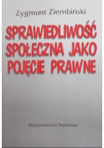 Sprawiedliwość społeczna jako pojęcie prawne