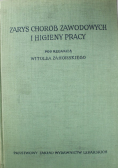 Zarys chorób zawodowych i higieny pracy