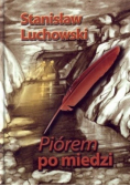 Piórem po miedzi