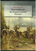 Wprowadzenie do bezpieczeństwa biznesu