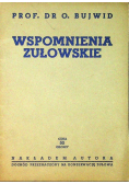 Wspomnienia zułowskie ok 1938 r.