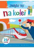 Znajdź to. Na kolei