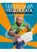 Vegenerata bieg przez kuchnię, czyli szalone...
