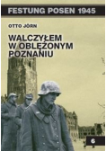 Walczyłem w oblężonym Poznaniu