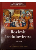 Encyklopedia historii świata  Rozkwit Średniowiecza
