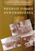 Pierwszy tydzień oswobodzenia