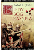 Kiedy Bóg zasypia