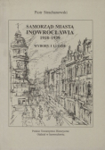 Samorząd miasta Inowrocławia 1918-1939. Wybory i ludzie