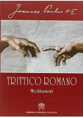 Trittico Romano Meditazioni