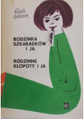 Rodzinka Szkaradków i ja Rodzinne kłopoty i ja