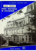 Zarys dziejów domu misyjnego w Chludowie