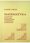 Matematyka dla kierunków Ekonomia Zarządzanie Marketing
