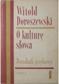 O kulturę słowa Poradnik Językowy Tom 1