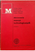 Sterowanie maszyn technologicznych