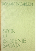 Spór o istnienie świata Tom II Część 1