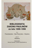 Bibliografia zakonu paulinów za lata 1500 - 1990 Tom I