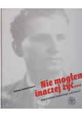 Nie mogłem inaczej żyć