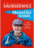 Meneliki nowe, czyli wina Tuska i logika białorusk