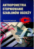 Antropometria stopniowanie szablonów odzieży plus dedykacja autora