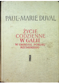 Życie Codzienne w Galii