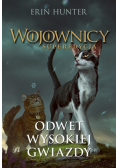 Wojownicy Superedycja Tom 4 Odwet Wysokiej Gwiazdy