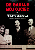 De Gaulle mój ojciec tom 1