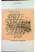 Przestrzeń Warszawy tożsamość miasta a urbanistyka