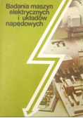 Badania maszyn elektrycznych i układów napędowych