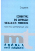 Komentarz do Ewangelii według św Mateusza Część II