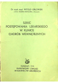 Szkic postępowania Lekarskiego w Klinice Chorób Wewnętrznych