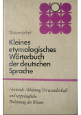 Kleines etymologisches Worterbuch der deutschen Sprache