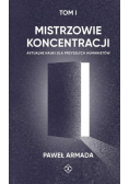 Mistrzowie koncentracji T.1