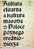 Kultura elitarna a kultura masowa w Polsce