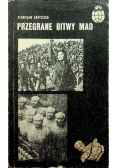 Przegrane bitwy Mao