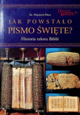 Jak powstało Pismo Święte