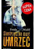 Siostrzyczka musi umrzeć