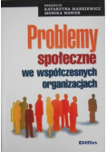 Problemy społeczne we współczesnych organizacjach