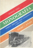 Monografia Dyrekcji Kolei w Poznaniu 1848 1945