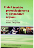 Małe i średnie przedsiębiorstwa w gospodarstwie regionu